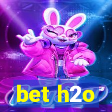 bet h2o